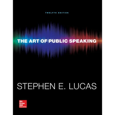 The Art of Public Speaking with Connect Access Card (Paperback) by Stephen E Lucas