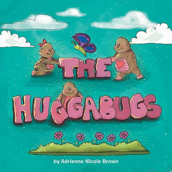 The HUGGABUGS!, (Paperback)