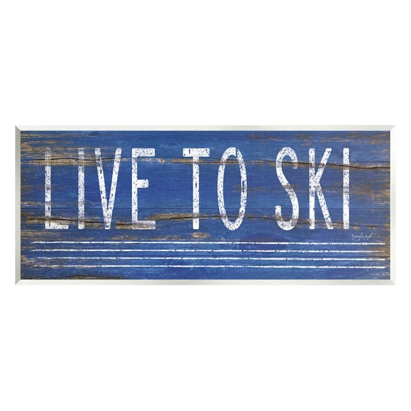 Stupell Industries Live To Ski Rustic Phrase Graphic Art Unframed Art Print Wall Art, Design by Jennifer Pugh