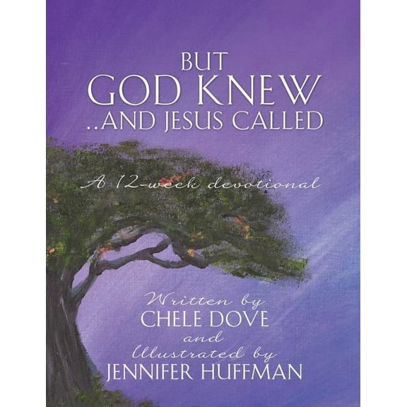 But God Knew...and Jesus Called, (Paperback)