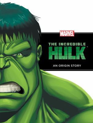 Pre-Owned The Incredible Hulk: An Origin Story (Hardcover) 1423142799 9781423142799