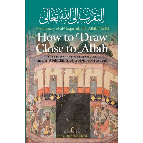 How to Draw Close to Allah, (Paperback)
