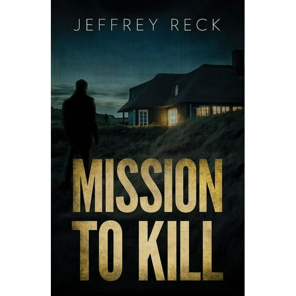 Mission to Kill (Paperback)