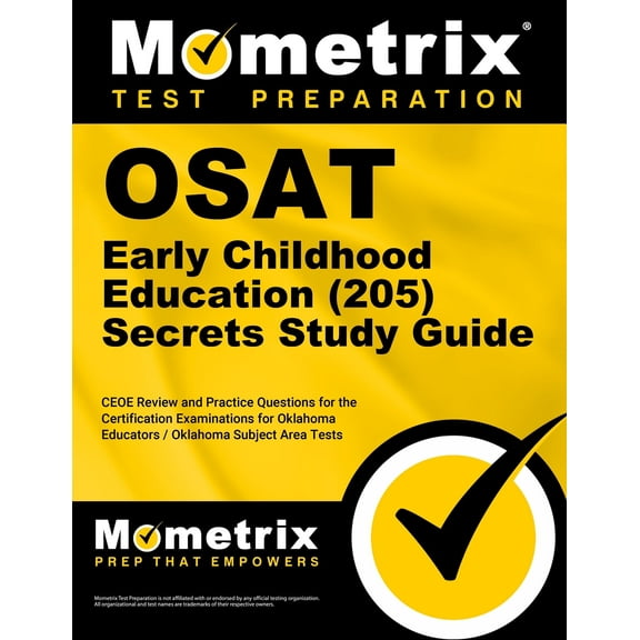 Osat Early Childhood Education (205) Secrets Study Guide : Ceoe Review and Practice Questions (Paperback)