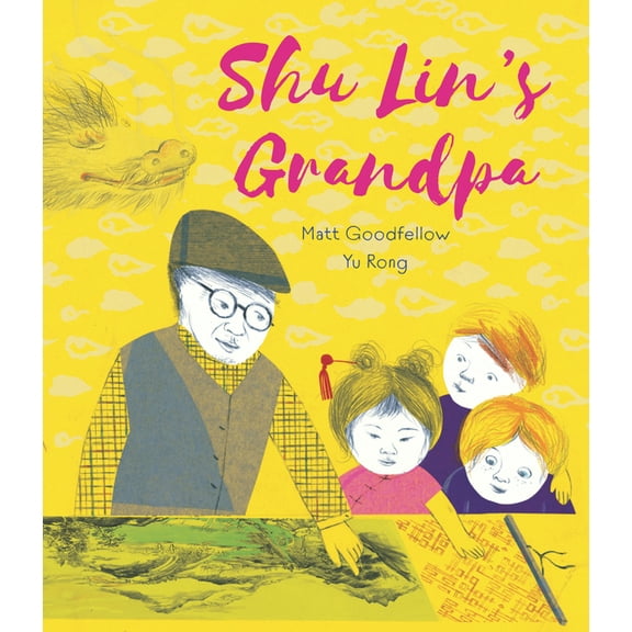 Shu Lin's Grandpa, (Hardcover)