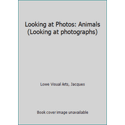 Angle View: Looking at Photos: Animals (Looking at photographs) [Hardcover - Used]