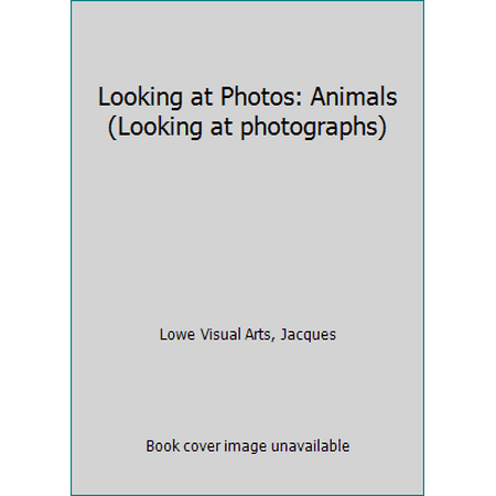 Looking at Photos: Animals (Looking at photographs) [Hardcover - Used]