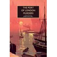 thumbnail image 2 of Port of London Murders (British Library Crime Classics), 2 of 2