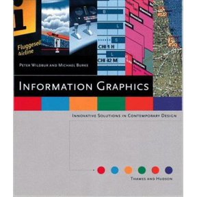 Pre-Owned Information Graphics: Innovative Solutions in Contemporary Design (Paperback) 0500018723 9780500018729