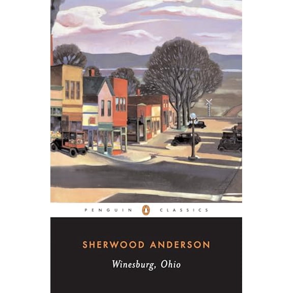 Pre-Owned Winesburg, Ohio (Paperback) 0140186557 9780140186550