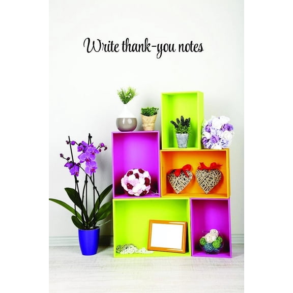Custom Decals Write Thank-You Notes Wall Art Size: 6 X 20 Inches Color: Black