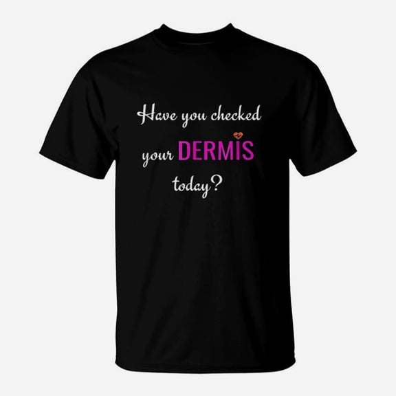Dermatology Nurse Skin Awareness TShirt