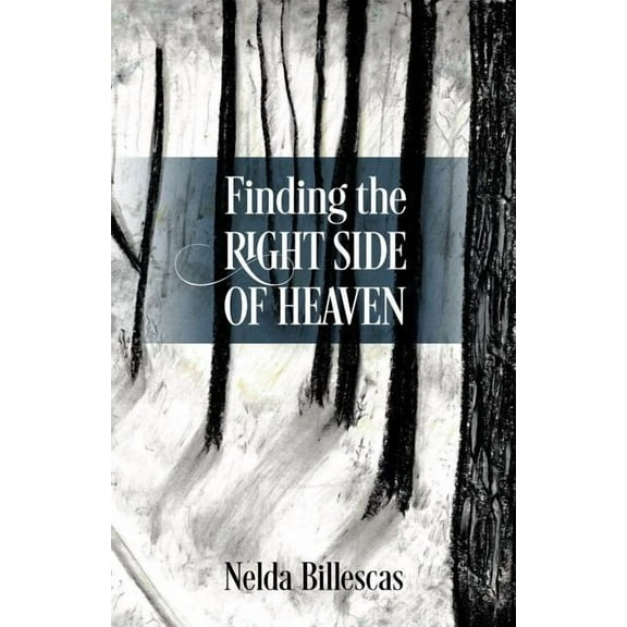 Finding the Right Side of Heaven, (Paperback)