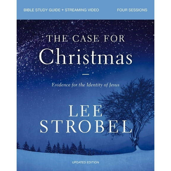 The Case for Christmas Bible Study Guide   Streaming Video, Updated Edition: Evidence for the Identity of Jesus, (Paperback)