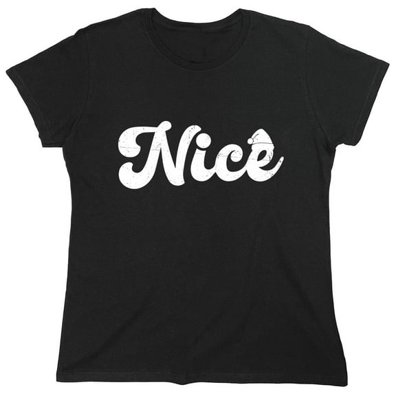 Nice Sarcastic Humor Novelty Funny Women's Casual Tees