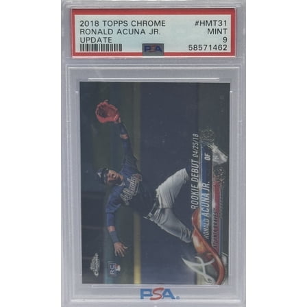 Ronald Acuna Jr. Braves 2018 Topps Chrome Update Rookie Debut Card #HMT31 PSA 9