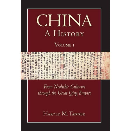 UPC: 9781603842020 | China: A History (Volume 1) : From Neolithic Cultures through the Great Qing Empire  (10 000 BCE – 1799 CE) (Paperback)
