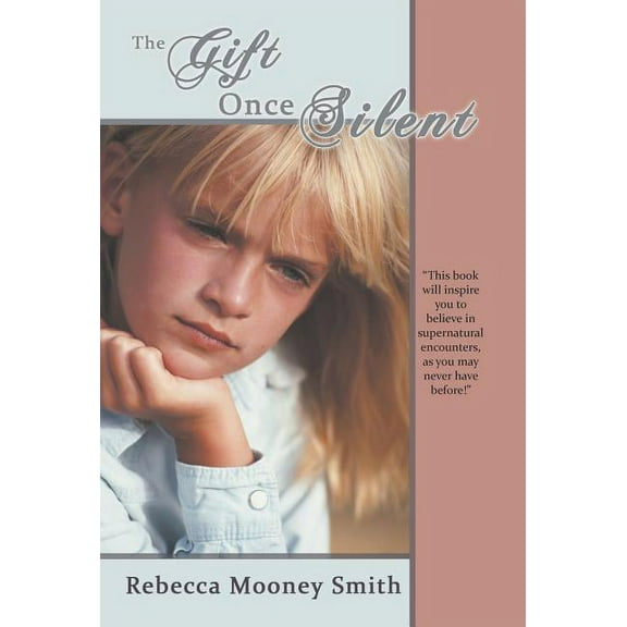 The Gift Once Silent (Hardcover)