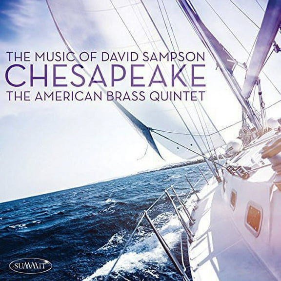 Sampson / American Brass Quintet - Chesapeake: Music of David Sampson - Classical - CD