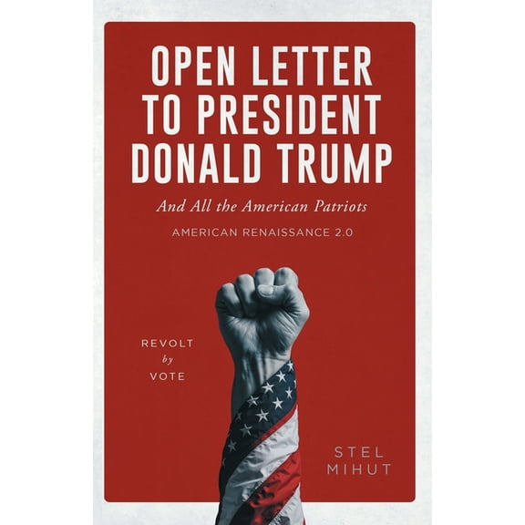 Open Letter to President Donald Trump, (Paperback)