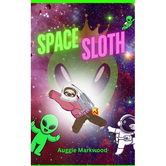 Space Sloth, (Hardcover)