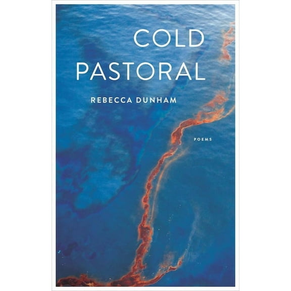 Cold Pastoral: Poems, (Paperback)