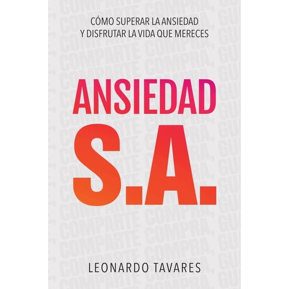 Ansiedad S.A., (Paperback)