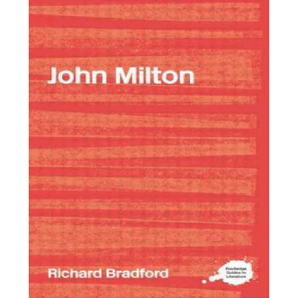 The Complete Critical Guide to John Milton