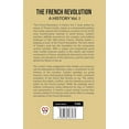 thumbnail image 2 of The French Revolution A History Vol. I, (Paperback), 2 of 2
