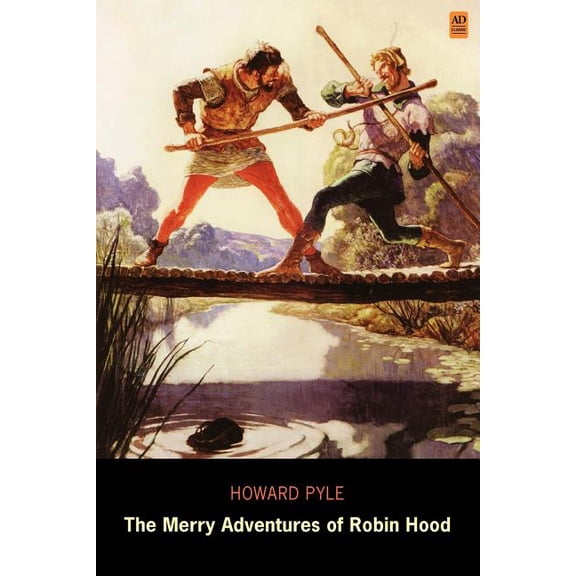 The Merry Adventures of Robin Hood (Ad Classic) (Paperback)