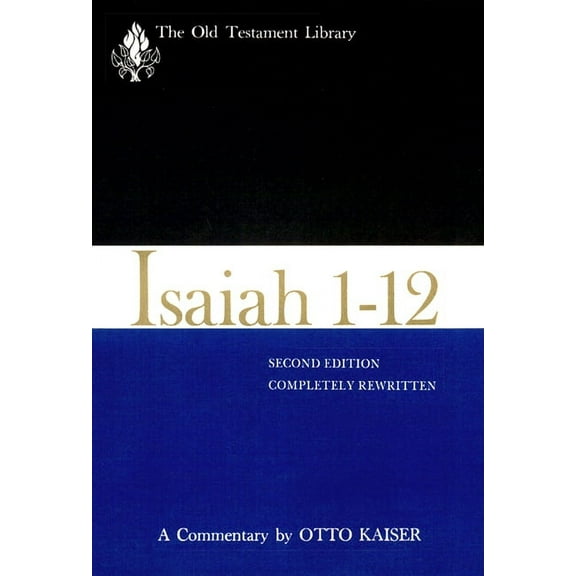 Old Testament Library: Isaiah 1-12, Second Edition (1983): A Commentary (Paperback)