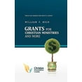 thumbnail image 1 of Pre-Owned Grants for Christian Ministries and More (Paperback) 160957298X 9781609572983, 1 of 1