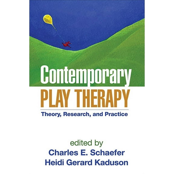 Contemporary Play Therapy: Theory, Research, and Practice, (Paperback)