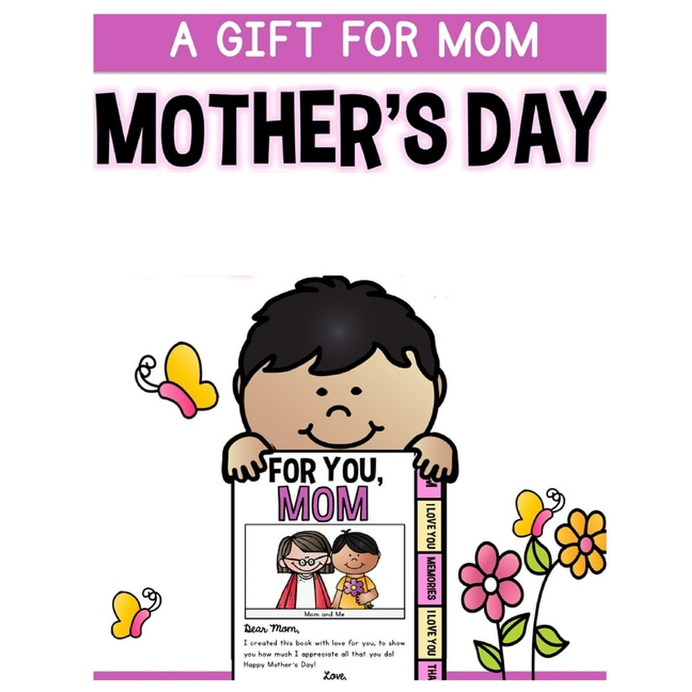 A Gift for Mom Mother's Day (Paperback)