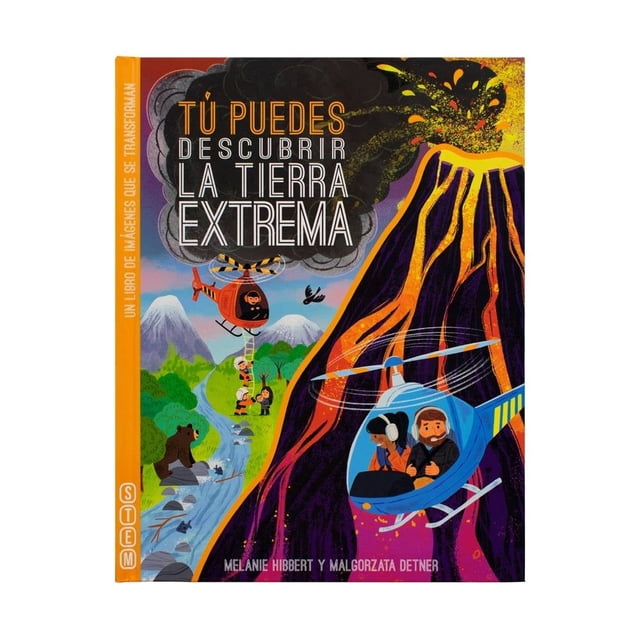 Tu Puedes: Descubrir la Tierra Extrema Silver Dolphin Melanie Hibbert