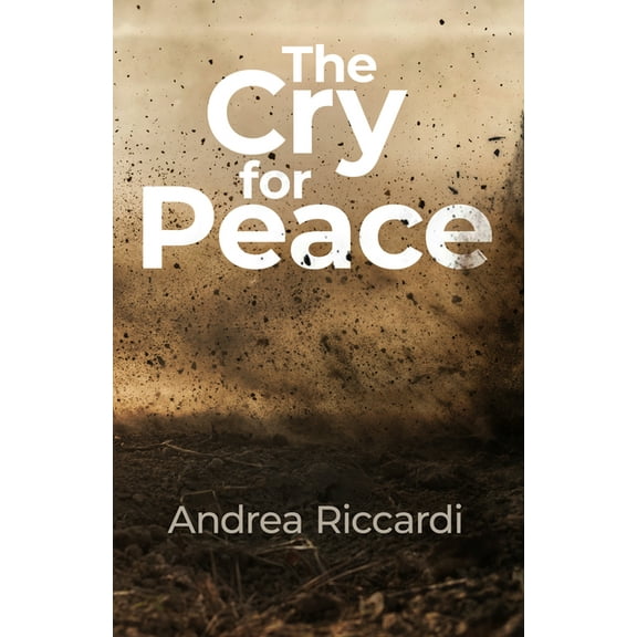 The Cry for Peace, (Paperback)