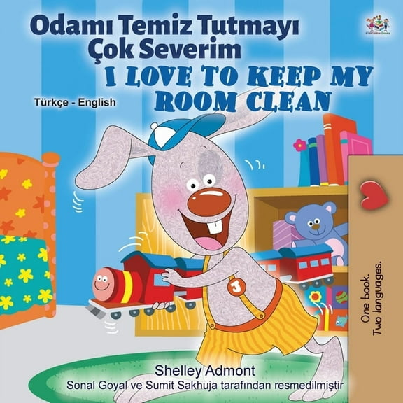 Turkish English Bilingual Collection I Love to Keep My Room Clean (Turkish English Bilingual Book for Kids), (Paperback)
