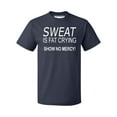 thumbnail image 1 of P&B Sweat Is Fat Crying Show No Mercy Men's T-shirt, Navy, 2XL, 1 of 2