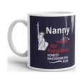 thumbnail image 2 of 11 oz Grandma Gifts Nanny For President Honest Hardworking fun Statue of Liberty Patriot Coffee Mug, 2 of 3
