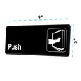 thumbnail image 2 of Alpine "Push" Door Sign, 9 in. x 3 in., Self Adhesive, Black with White Text, 2 of 5