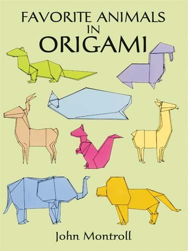 Dover Origami Papercraft: Favorite Animals in Origami (Paperback) -  
