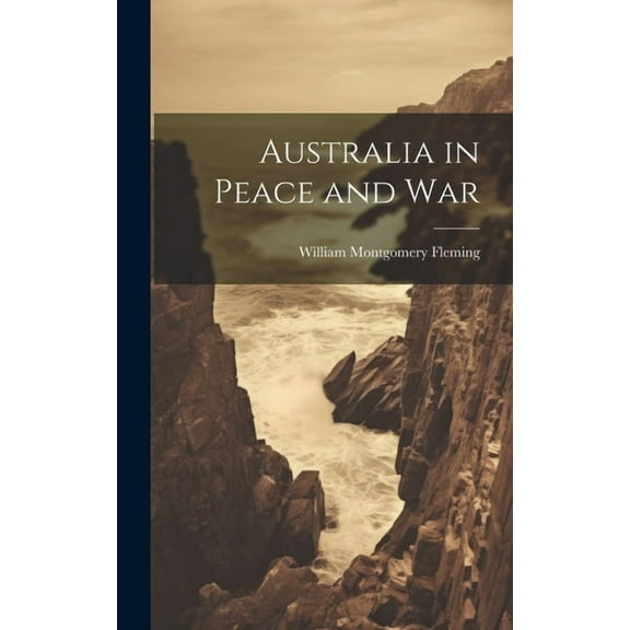 Australia in Peace and War (Hardcover)
