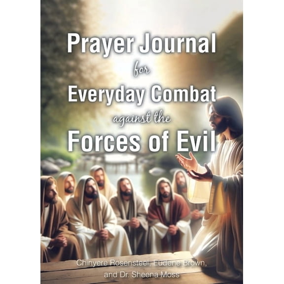 Prayer Journal for Everyday Combat against the Forces of Evil, (Paperback)