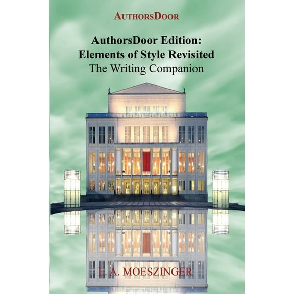 AuthorsDoor Edition: Elements of Style Revisited, (Paperback)