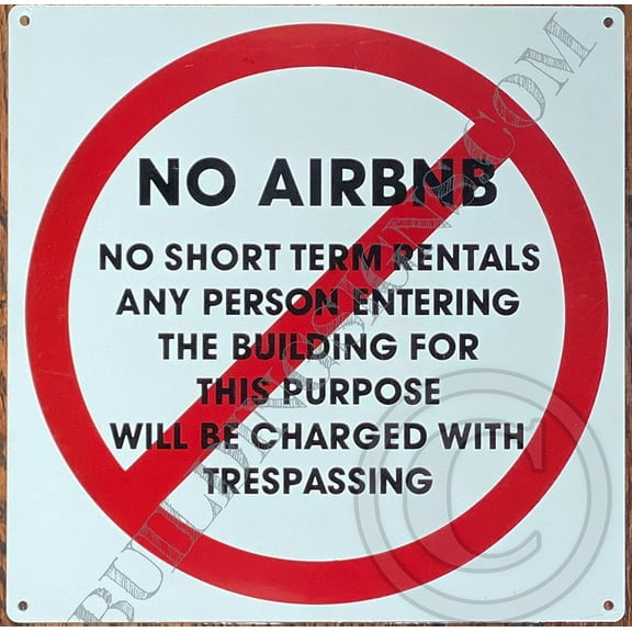 Building Signs No AIRBNB - No Short Term Rentals Aluminum Sign