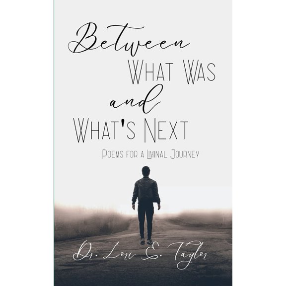 Between What Was and What's Next, (Paperback)
