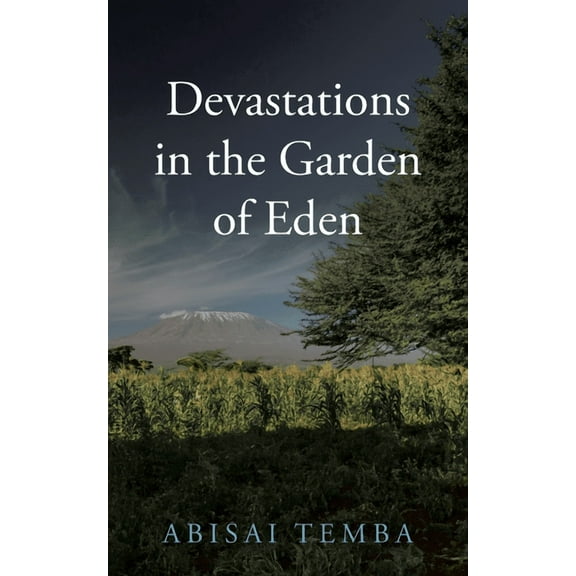 Devastations in the Garden of Eden, (Paperback)