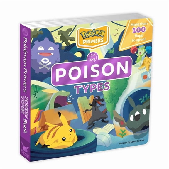 Pokemon Pikachu Press PokÃ©mon Primers: Poison Types Book, Book 31, (Board Book)