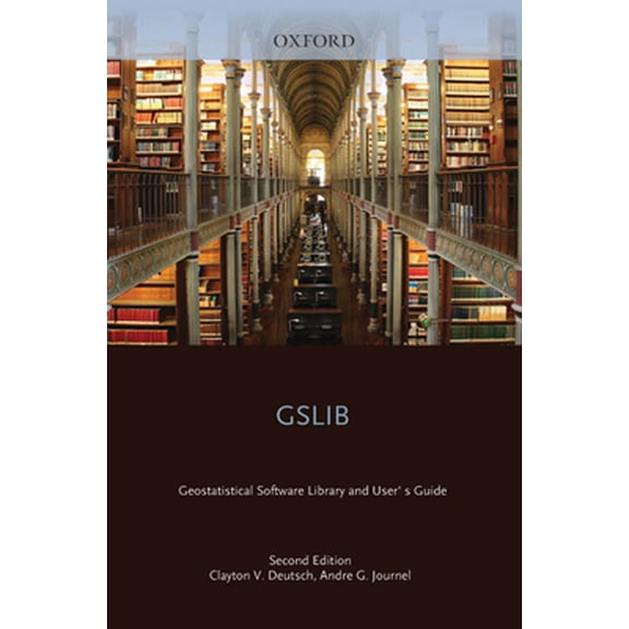 Pre-Owned Gslib: Geostatistical Software Library and User's Guide (Hardcover) 0195100158 9780195100150