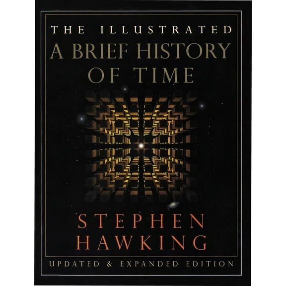 The Illustrated a Brief History of Time: Updated and Expanded Edition, (Hardcover)